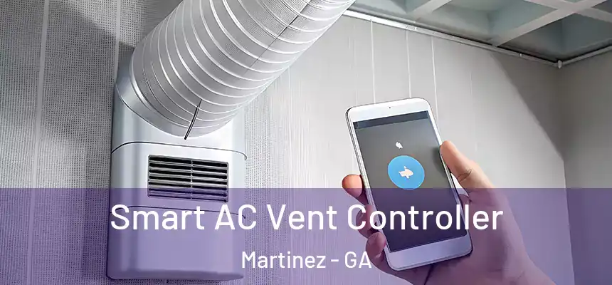 Smart AC Vent Controller Martinez - GA